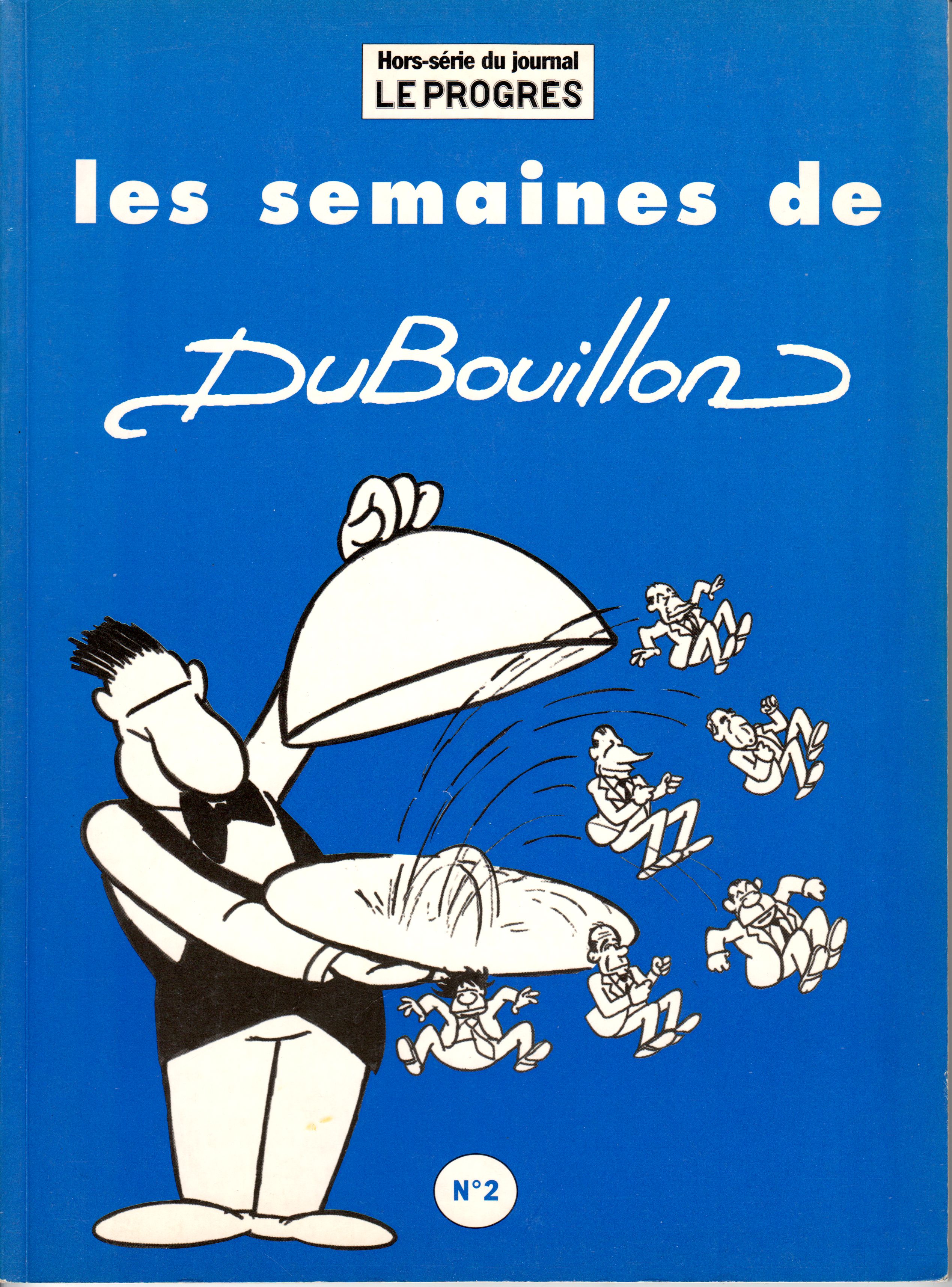 Les semaines de dubouillon